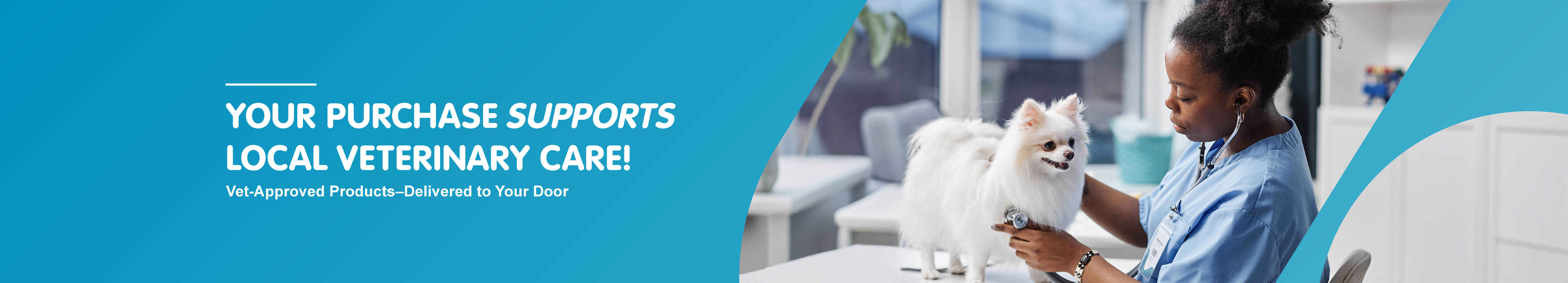 Your purchase supports local veterinary care! Vet-approved products delivered to your door